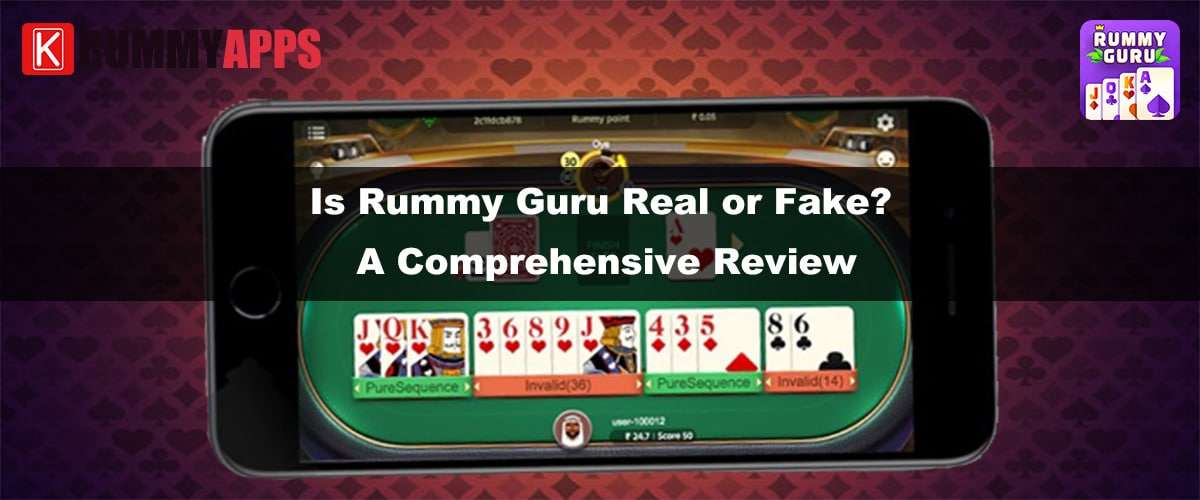 Is Rummy Guru Real or Fake? A Comprehensive Review